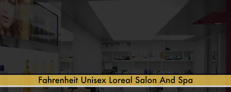 Fahrenheit Unisex Loreal Salon And Spa 